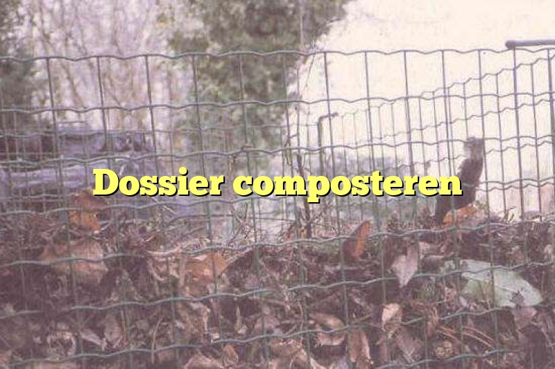 Dossier composteren