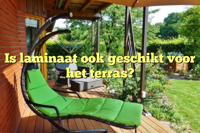 Is laminaat ook geschikt voor het terras?