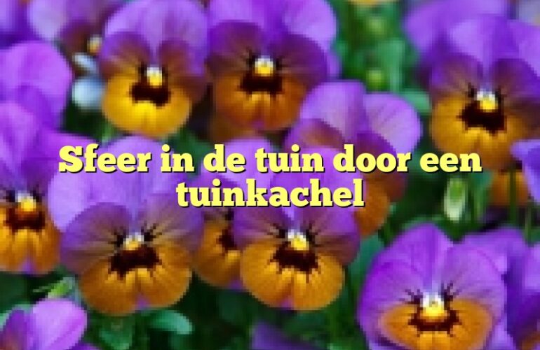 Sfeer in de tuin door een tuinkachel