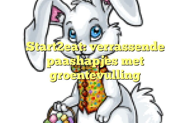 Start2eat: verrassende paashapjes met groentevulling